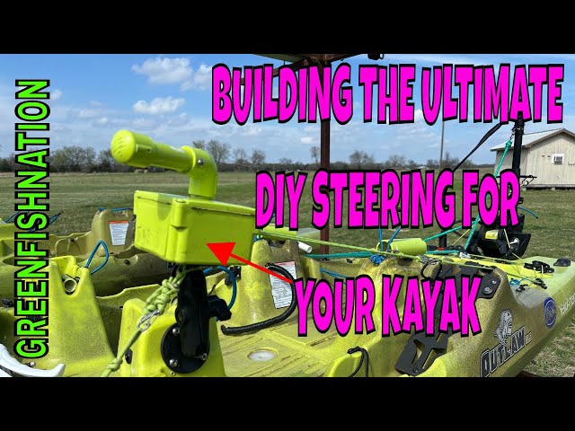 The Ultimate DIY Kayak Steering system