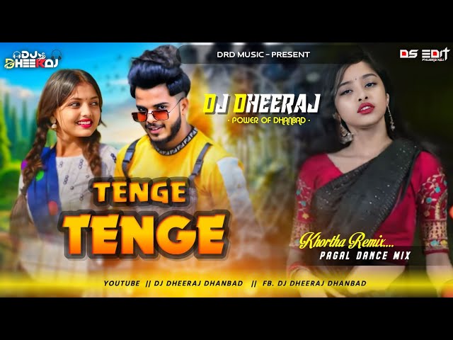 Tenge Tenge | Vishnu Deo & Savitri Karmakar ( Pagal Dance Mix ) Dj Dheeraj Dhanbad | Khortha Dj Song