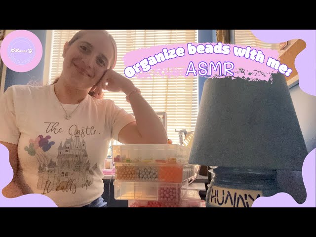 Organize beads with Me : ASMR ✨