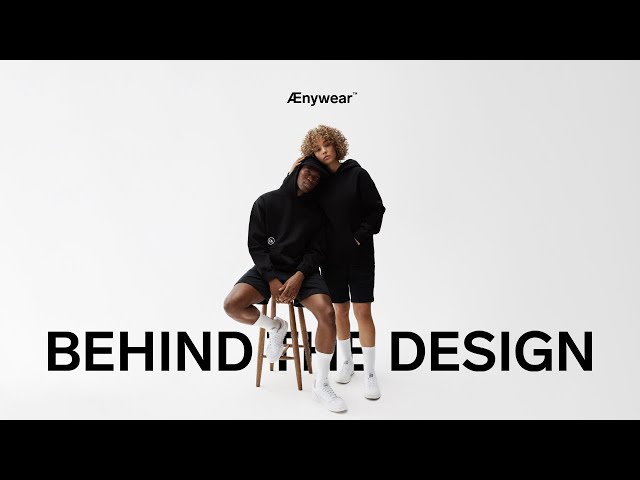 Ænywear™ - Behind the design