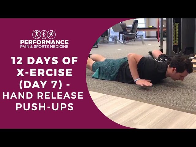 12 days of X-ercise -  Hand Release push-ups Day 7