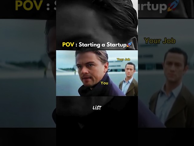 POV: Starting a Startup🚀| LIST