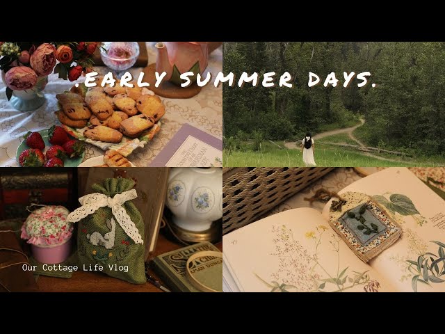 Early Days of Summer | Cottagecore and Slow Life Vlog |