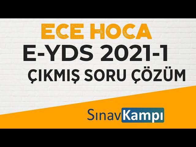 İNGİLİZCE EYDS 2021-1 ÇIKMIŞ SORU ÇÖZÜMÜ | ECE HOCA