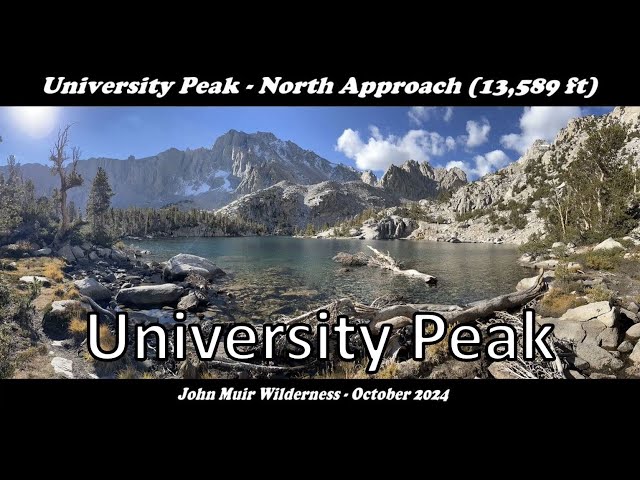 University Peak (North Approach) - John Muir Wilderness (2024-Oct) : DoubleTap