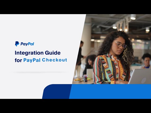 Integration Guide for PayPal Checkout