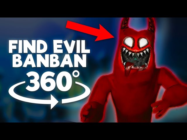 360° Find Hidden Evil Banban! Garten of Banban 3!