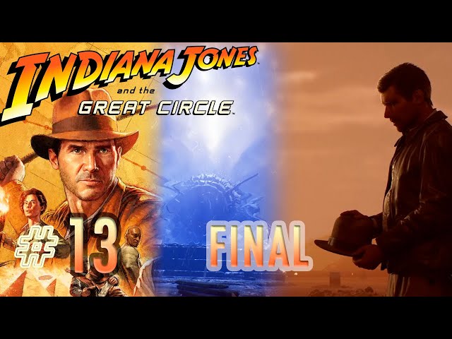 Indiana Jones y el Gran Círculo | # 13 | FINAL | "El Arca de Noé"