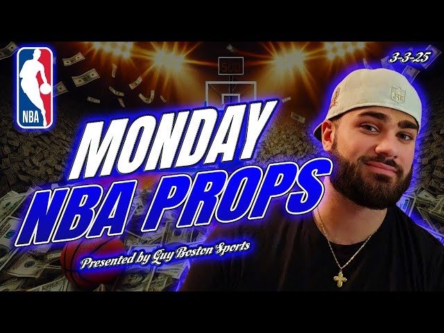 NBA Player Props Today 3/3/2025 | FREE NBA Best Bets and Player Props