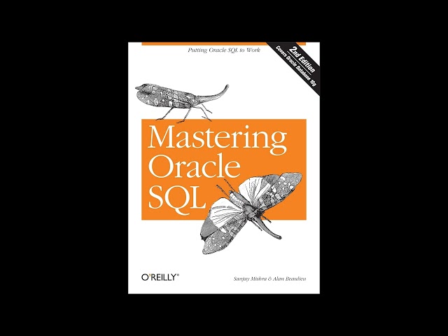 Mastering Oracle SQL: Putting Oracle SQL to Work