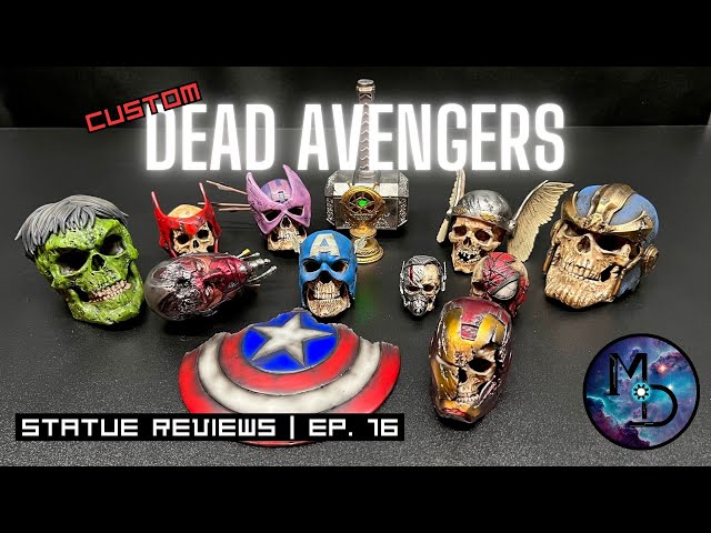 Dead Avengers Custom Set | Statue Reviews | Ep. 16