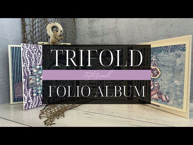 Trifold Waterfall Folio Tutorial - Make a Splash - Album Kit Vol 06 2023