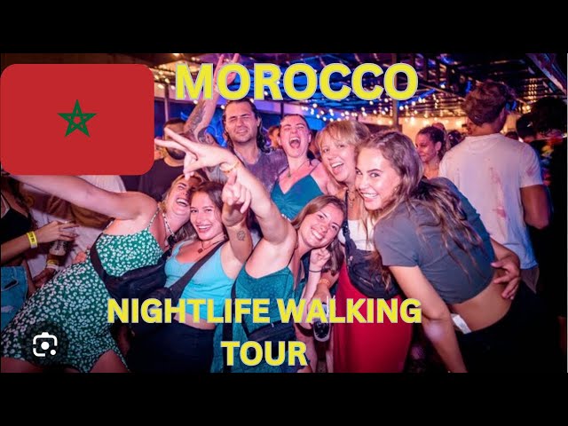 BLACK MAN STUNNED BY MOROCCO NIGHTLIFE