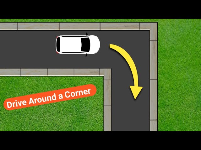 How to Turn Around a Sharp Corners/Turning at Corner/Forward Turning/