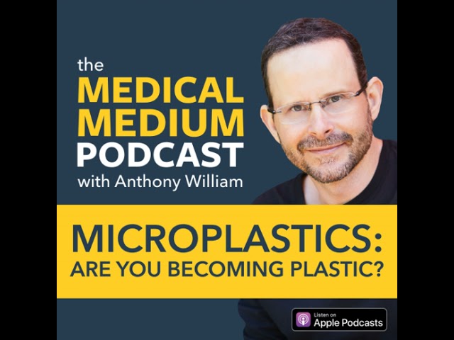 086 Microplastics - Are You Becoming Plastic