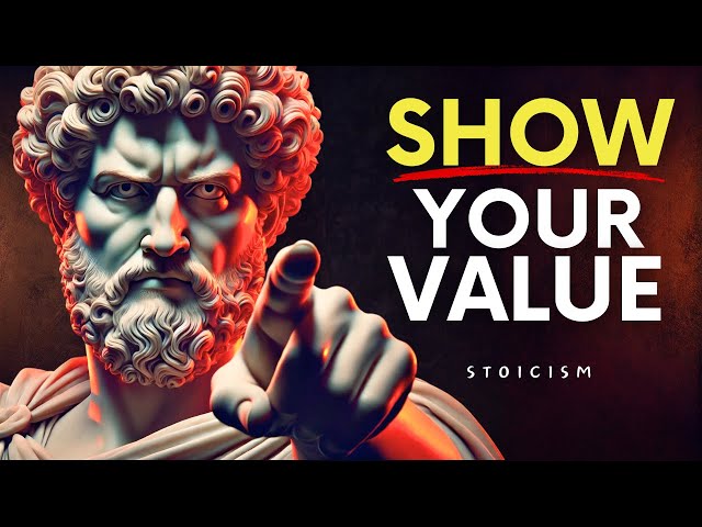 9 Silent Actions to Show Your LOVED ONE Your True Worth | Stoic Philosophy