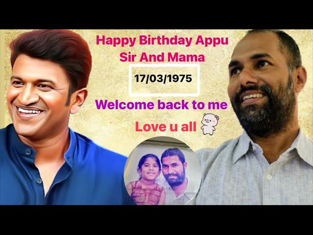 Happy Birthday Appu Sir And  Mama🌎❤️ #appufans #appu #puneethrajkumar #bdayvibe