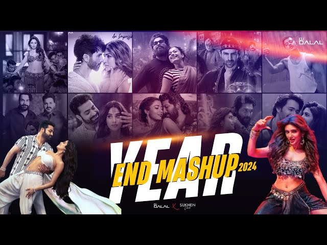 End Of Year | 2024 | Mega Mashup | DJ Dalal London | Bollywood x South x Hollywood Songs