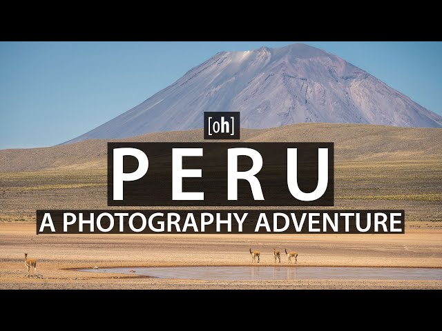 Peru - A Photography Adventure - 4K Travel movie @BrendanvanSon  (english subtitles available)