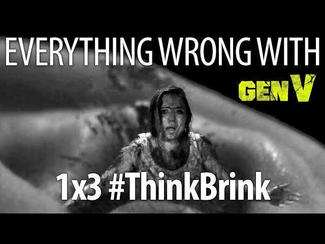 Everything Wrong with Gen V S1E3 - "#ThinkBrink"