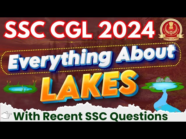 LAKES FOR SSC EXAMS | SSC PYQs BASED ON LAKES | PARMAR SSC