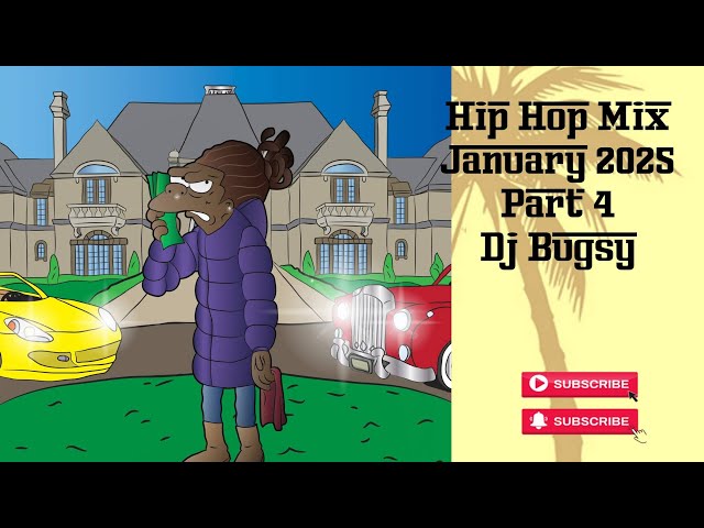 Hip Hop Mix January 2025 pt. 4