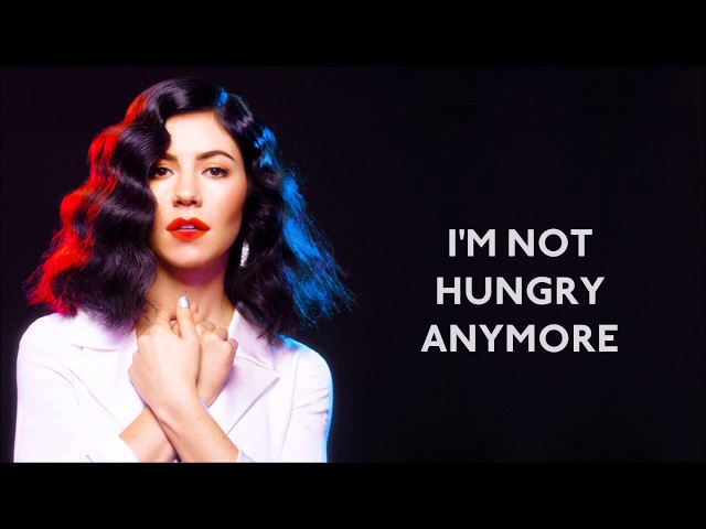 MARINA AND THE DIAMONDS | "I'M NOT HUNGRY ANYMORE" (Lyrics)