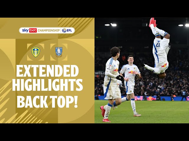 YORKSHIRE DERBY! Leeds United v Sheffield Wednesday extended highlights