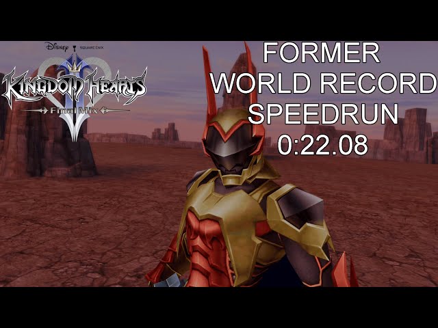 KH II FM [CM] Lingering Will Speedrun 0:22.08 [FORMER WORLD RECORD]