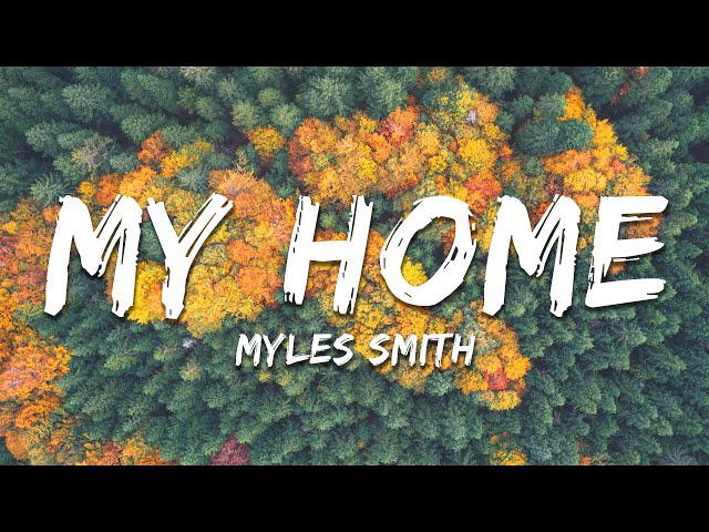 Myles Smith - My Home (Lyrics)