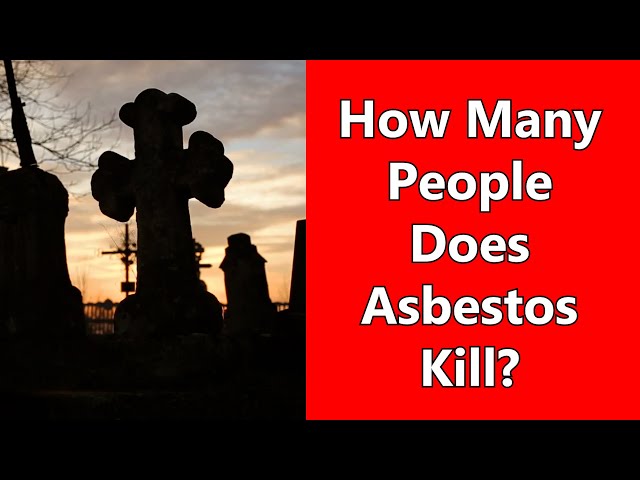 How Many People Does Asbestos Kill?