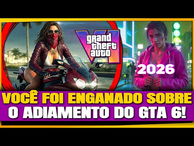 ROCKSTAR MENTIU para VOCÊ sobre ADIAMENTO do GTA 6!? / PS6 será ADIADO para 2028 e Mais!