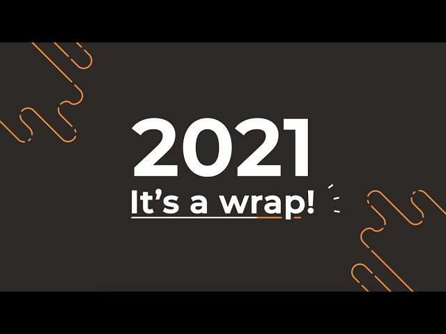 2021 It's a Wrap! - Studio Orange End of Year Video