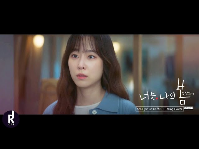 Seo Hyun Jin(서현진) - Falling Flower 낙화(다정이 ver.) | You Are My Spring (너는 나의 봄) OST PART 9 MV | ซับไทย