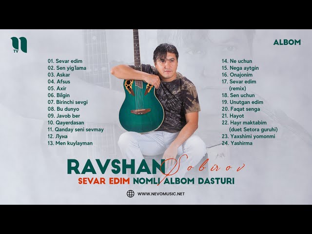 Ravshan Sobirov - Sevar edim nomli albom dasturi