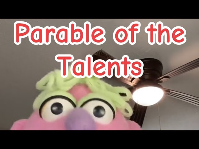 Parable of the Talents Explained