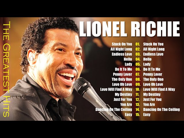 Lionel Richie Greatest Hits - Lionel Richie Best Soft Rock Full Album - The Best of Lionel Richie