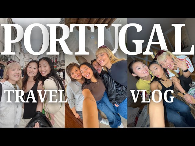 Birthday Trip to Portugal | travel vlog, sister time, shopping, and so much good food omg