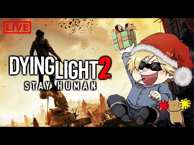 [Dying light 2]MJのダイイングライト2 ステイヒューマン！ 2週目