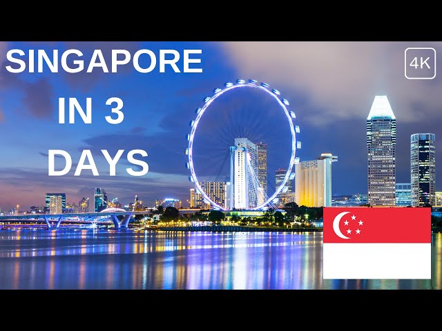 Best Things to do in Singapore 2023 4K Singapore in Just 3 Days 🇸🇬