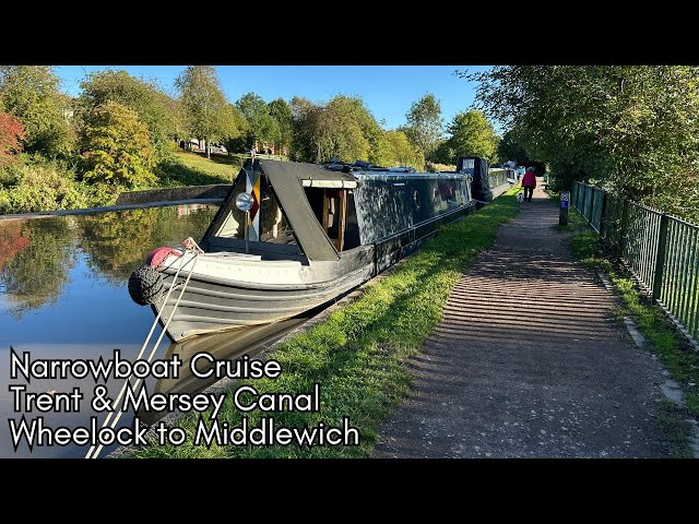 Wheelock to Middlewich - Trent and Mersey - Narrowboat Cruise