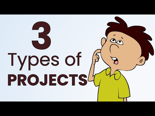 3 types of Project to keep in mind | Project Management