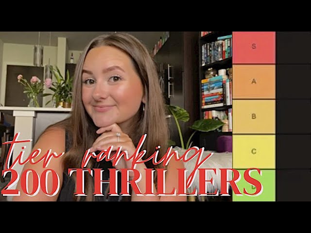 TIER RANKING EVERY THRILLER I'VE EVER READ | 200 thriller book recommendations 2022