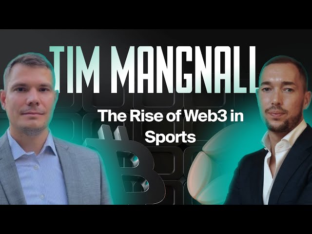 The Rise of Web3 in Sports: A Conversation with Tim Mangnall, CEO of Capital Block