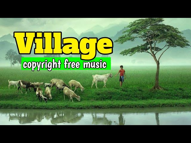 Village background music -  sad background music - Poem background music