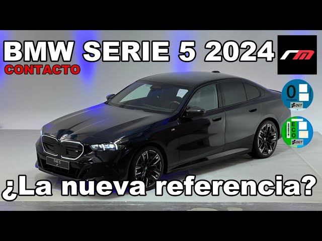 BMW Serie 5 2024 | MHEV - PHEV - BEV | Berlina | CONTACTO | revistadelmotor.es