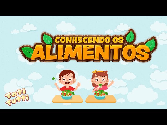 Conhecendo os alimentos | Alimentação saudável | BNCC