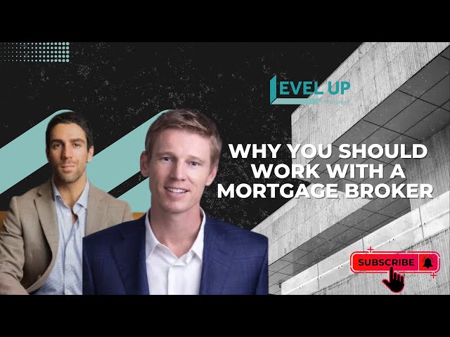 Why You Should Work with a Mortgage Broker