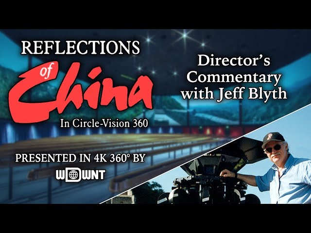 Reflections of China - Director's Commentary by Jeff Blyth