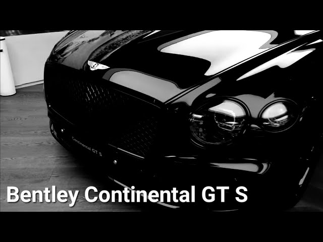 BENTLEY | Continental GT S | 'Black Sapphire'